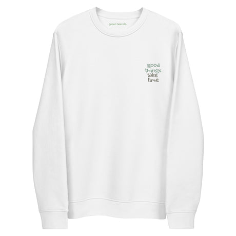 Good Things Take Time Cotton Blend Sweatshirt