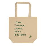 Eco Friendly Tote - Sustainable and Reusable Tote Bag - Garden Slogan