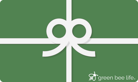 A Green Bee Life Gift Card for that Someone Special.